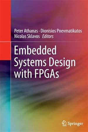 Bild des Verk�ufers f�r Embedded Systems Design With Fpgas zum Verkauf von GreatBookPrices