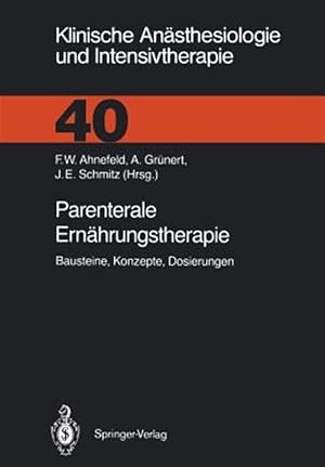 Imagen del vendedor de Parenterale Ernahrungstherapie : Bausteine, Konzepte, Dosierungen -Language: german a la venta por GreatBookPrices