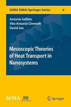 Immagine del venditore per Mesoscopic Theories of Heat Transport in Nanosystems venduto da GreatBookPrices