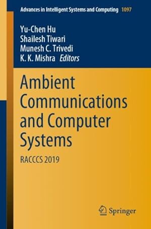 Imagen del vendedor de Ambient Communications and Computer Systems : RACCCS 2019 a la venta por GreatBookPrices