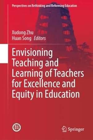 Seller image for Envisioning Teaching and Learning of Teachers for Excellence and Equity in Education for sale by GreatBookPrices