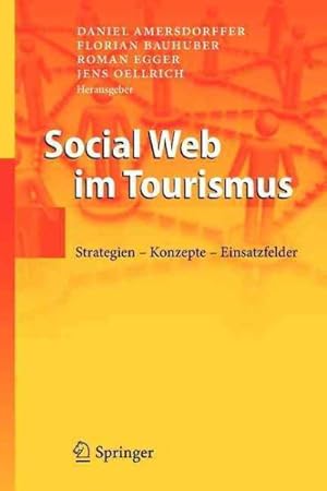 Bild des Verkufers fr Social Web Im Tourismus : Strategien - Konzepte - Einsatzfelder -Language: german zum Verkauf von GreatBookPrices