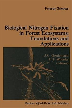 Immagine del venditore per Biological Nitrogen Fixation in Forest Ecosystems : Foundations and Applications venduto da GreatBookPrices