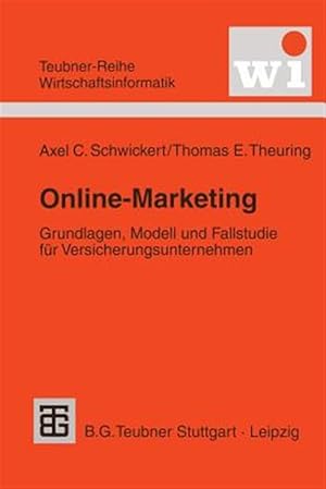 Seller image for Online-Marketing : Grundlagen, Modell und Fallstudie fr Versicherungsunternehmen -Language: german for sale by GreatBookPrices
