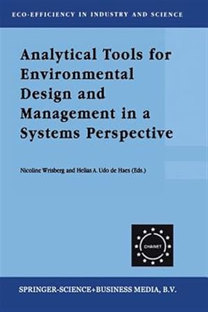 Seller image for Analytical Tools for Environmental Design and Management in a Systems Perspective : The Combined Use of Analytical Tools for sale by GreatBookPrices