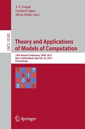 Seller image for Theory and Applications of Models of Computation : 14th Annual Conference, Proceedings for sale by GreatBookPrices