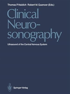 Immagine del venditore per Clinical Neurosonography : Ultrasound of the Central Nervous System venduto da GreatBookPrices
