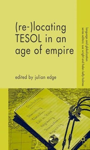 Immagine del venditore per Re-locating Tesol in an Age of Empire venduto da GreatBookPrices