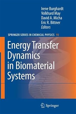 Imagen del vendedor de Energy Transfer Dynamics in Biomaterial Systems a la venta por GreatBookPrices