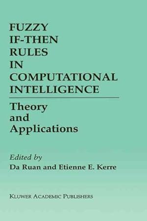 Imagen del vendedor de Fuzzy If-Then Rules in Computational Intelligence : Theory and Applications a la venta por GreatBookPrices