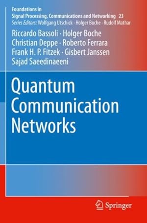 Bild des Verk�ufers f�r Quantum Communication Networks zum Verkauf von GreatBookPrices