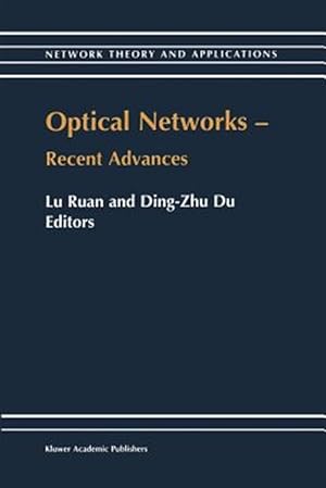 Imagen del vendedor de Optical Networks : Recent Advances a la venta por GreatBookPrices