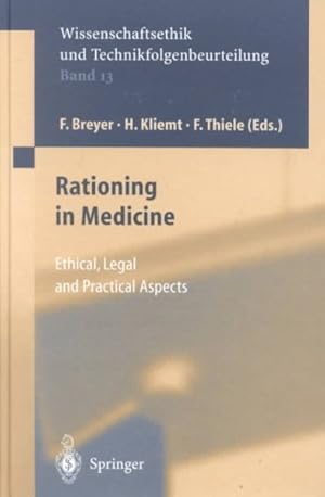 Seller image for Rationing in Medicine : Ethical, Legal and Practical Aspects for sale by GreatBookPrices