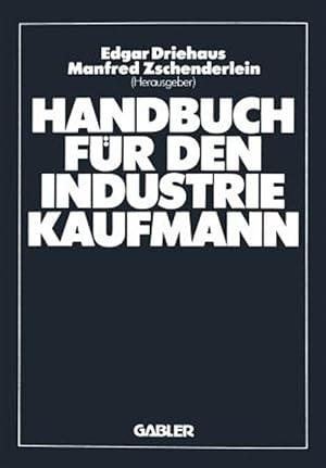 Immagine del venditore per Handbuch F�r Den Industriekaufmann -Language: german venduto da GreatBookPrices