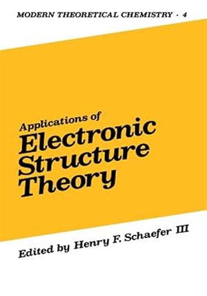 Bild des Verk�ufers f�r Applications of Electronic Structure Theory zum Verkauf von GreatBookPrices