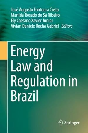 Immagine del venditore per Energy Law and Regulation in Brazil venduto da GreatBookPrices