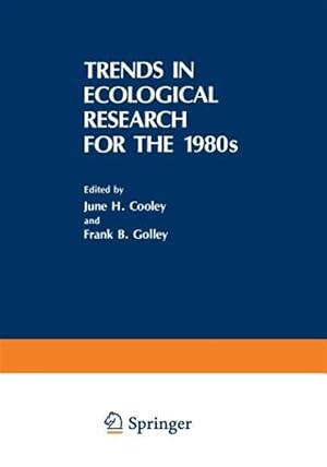 Image du vendeur pour Trends in Ecological Research for the 1980s mis en vente par GreatBookPrices