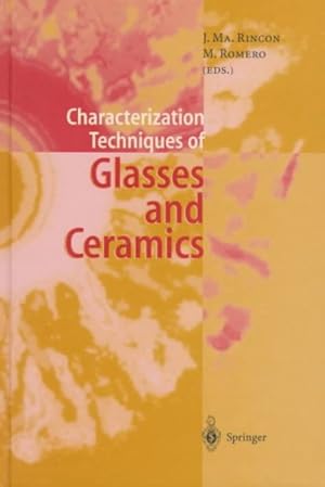 Immagine del venditore per Characterization Techniques of Glasses and Ceramics venduto da GreatBookPrices