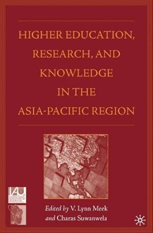 Immagine del venditore per Higher Education, Research, And Knowledge in the Asia-Pacific Region venduto da GreatBookPrices