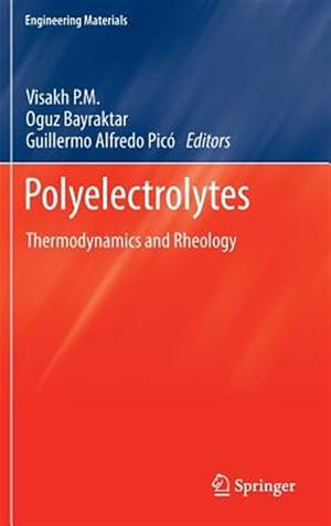 Immagine del venditore per Polyelectrolytes : Thermodynamics and Rheology venduto da GreatBookPrices