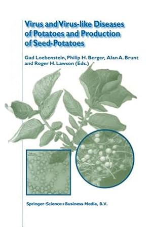 Immagine del venditore per Virus and Virus-Like Diseases of Potatoes and Production of Seed-Potatoes venduto da GreatBookPrices