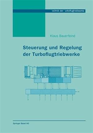 Immagine del venditore per Steuerung Und Regelung Der Turboflugtriebwerke -Language: german venduto da GreatBookPrices