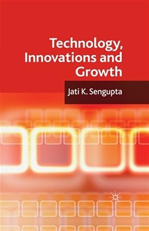 Immagine del venditore per Technology, Innovations and Growth venduto da GreatBookPrices