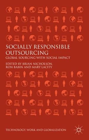 Immagine del venditore per Socially Responsible Outsourcing : Global Sourcing with Social Impact venduto da GreatBookPrices