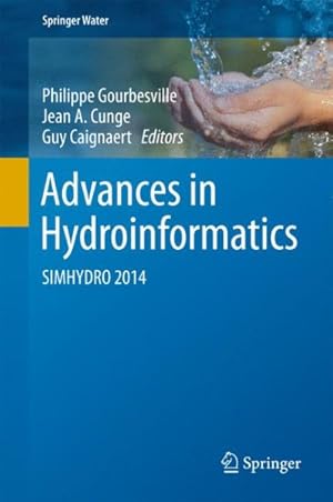 Seller image for Advances in Hydroinformatics : Simhydro 2014 for sale by GreatBookPrices