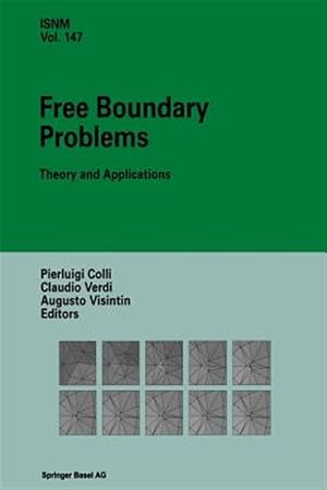 Immagine del venditore per Free Boundary Problems : Theory and Applications venduto da GreatBookPrices