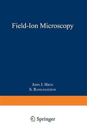 Imagen del vendedor de Field-ion Microscopy a la venta por GreatBookPrices