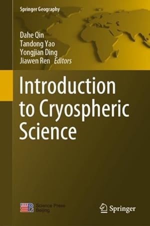 Imagen del vendedor de Introduction to Cryospheric Science a la venta por GreatBookPrices