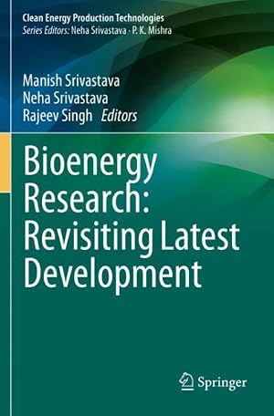 Immagine del venditore per Bioenergy Research: Revisiting Latest Development venduto da GreatBookPrices
