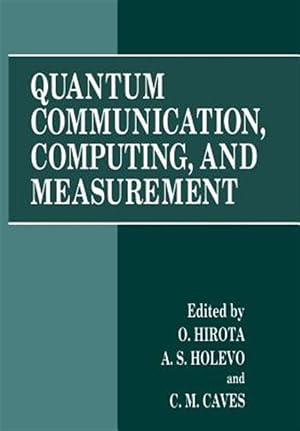 Seller image for Quantum Communication, Computing, and Measurement for sale by GreatBookPrices