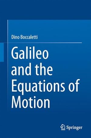 Immagine del venditore per Galileo and the Equations of Motion venduto da GreatBookPrices
