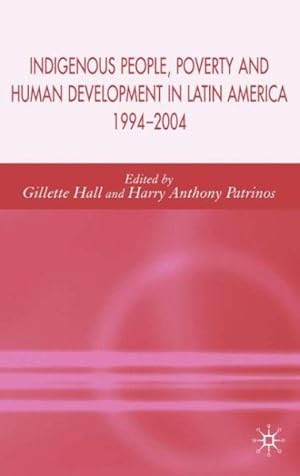 Seller image for Indigenous Peoples, Poverty And Human Development in Latin America 1994 - 2004 for sale by GreatBookPrices