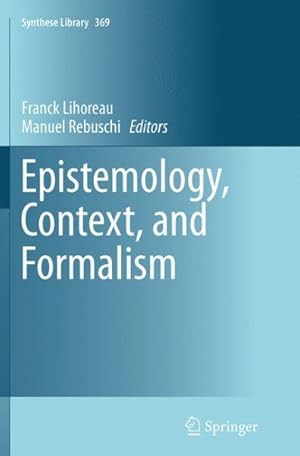 Seller image for Epistemology, Context, and Formalism for sale by GreatBookPrices