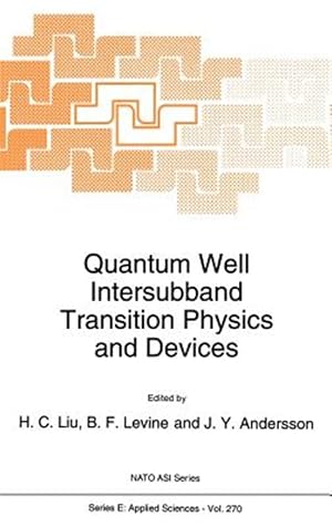 Immagine del venditore per Quantum Well Intersubband Transition Physics and Devices venduto da GreatBookPrices