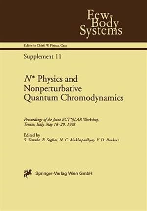 Immagine del venditore per N* Physics and Nonperturbative Quantum Chromodynamics : Proceedings of the Joint Ect*/Jlab Workshop, Trento, Italy, May 18?29, 1998 venduto da GreatBookPrices