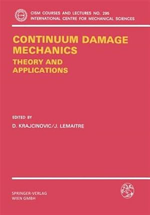 Seller image for Continuum Damage Mechanics Theory and Application for sale by GreatBookPrices