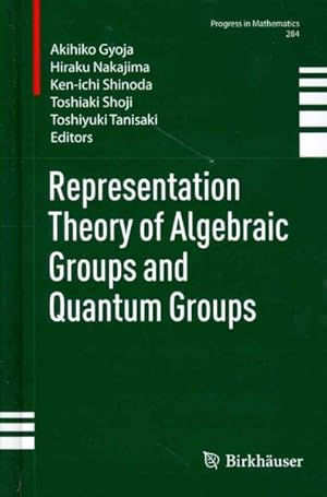 Immagine del venditore per Representation Theory of Algebraic Groups and Quantum Groups venduto da GreatBookPrices