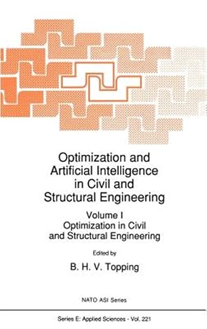 Bild des Verk�ufers f�r Optimization and Artificial Intelligence in Civil and Structural Engineering : Optimization in Civil and Structural Engineering zum Verkauf von GreatBookPrices