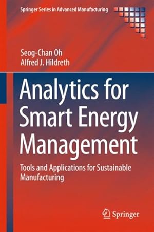Seller image for Analytics for Smart Energy Management : Tools and Applications for Sustainable Manufacturing for sale by GreatBookPrices