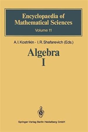 Imagen del vendedor de Algebra I : Basic Notions of Algebra a la venta por GreatBookPrices
