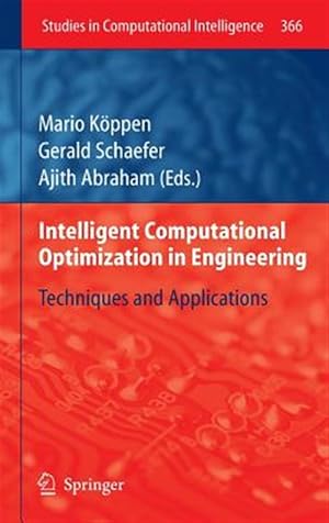 Bild des Verk�ufers f�r Intelligent Computational Optimization in Engineering : Techniques and Applications zum Verkauf von GreatBookPrices