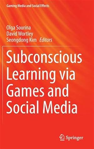 Immagine del venditore per Subconscious Learning Via Games and Social Media venduto da GreatBookPrices