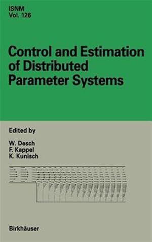 Immagine del venditore per Control and Estimation of Distributed Parameter Systems : International Conference in Vorau, Austria, July 14-20 1996 venduto da GreatBookPrices
