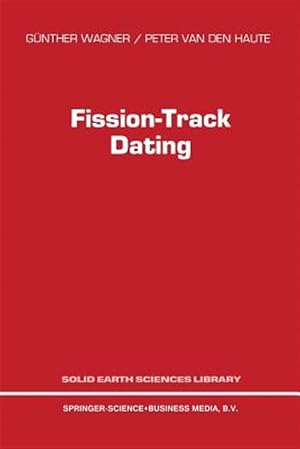 Imagen del vendedor de Fission-track Dating a la venta por GreatBookPrices