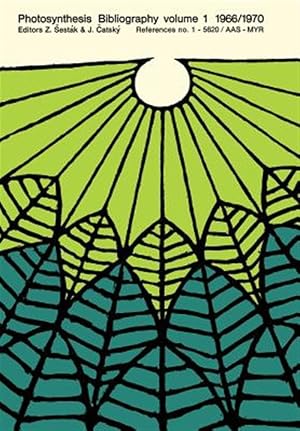 Bild des Verk�ufers f�r Photosynthesis Bibliography 1966/1970 : References No. 1 - 5620 / Aas - Myr zum Verkauf von GreatBookPrices