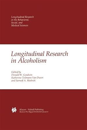 Immagine del venditore per Longitudinal Research in Alcoholism venduto da GreatBookPrices